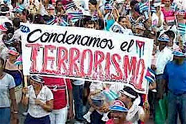 Cuba non  mai stata usata e mai si utilizzer per eseguire azioni di terrorismo